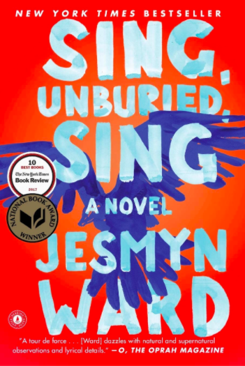 "Sing, Unburied, Sing" by Jesmyn Ward